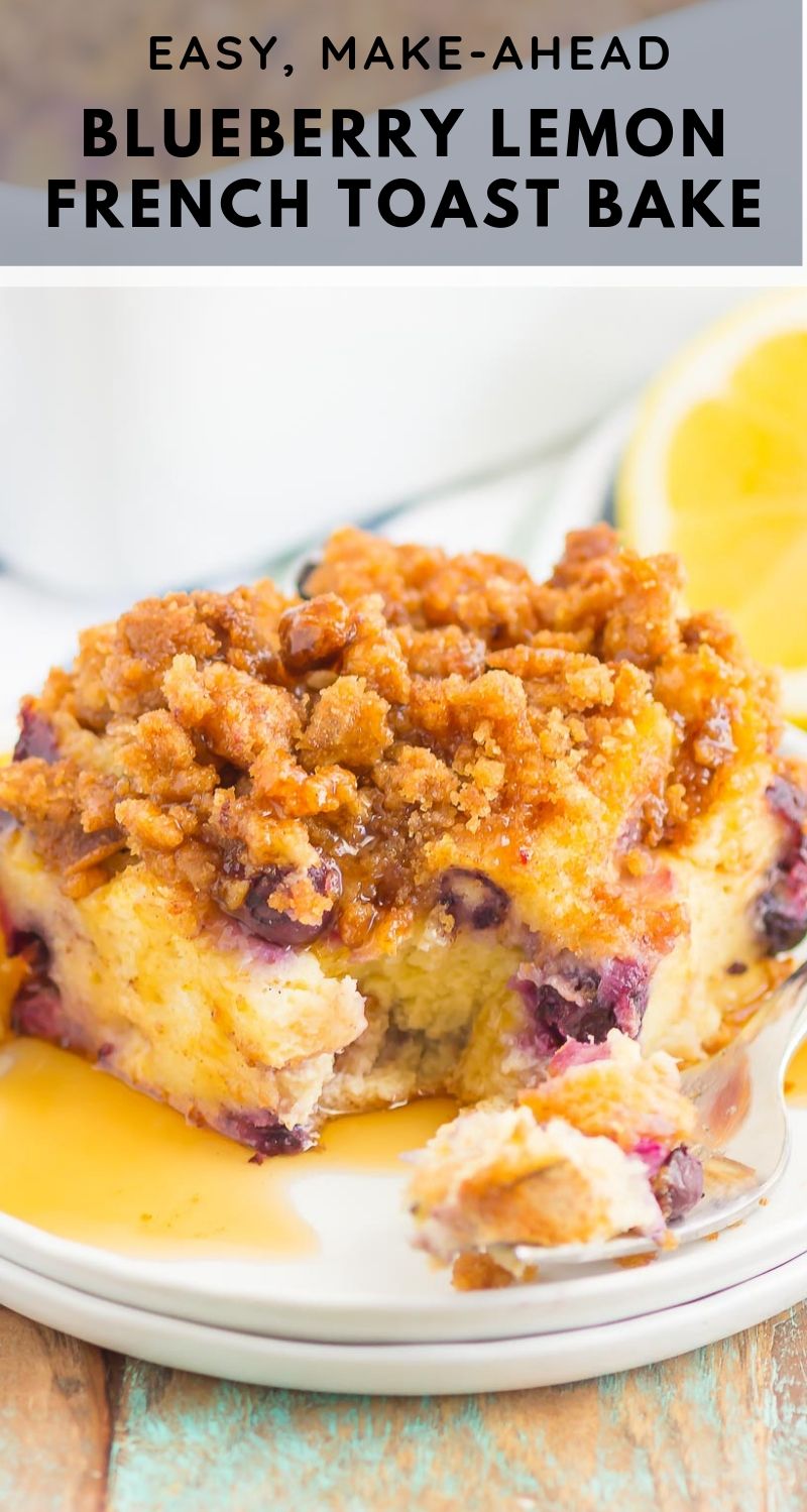 Blueberry Lemon French Toast Bake - Pumpkin 'N Spice