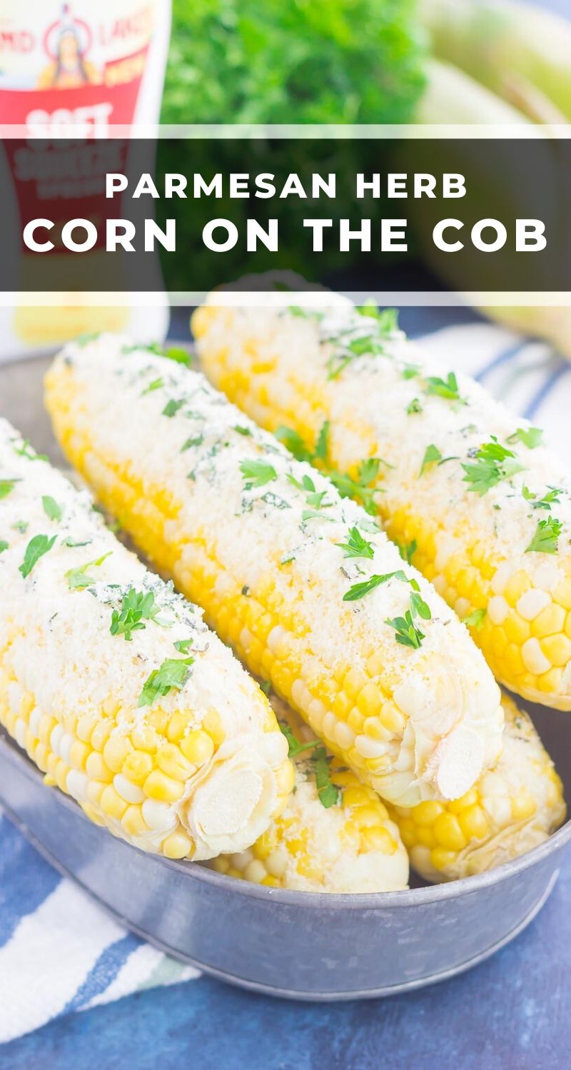 Parmesan Herb Corn on the Cob - Pumpkin 'N Spice