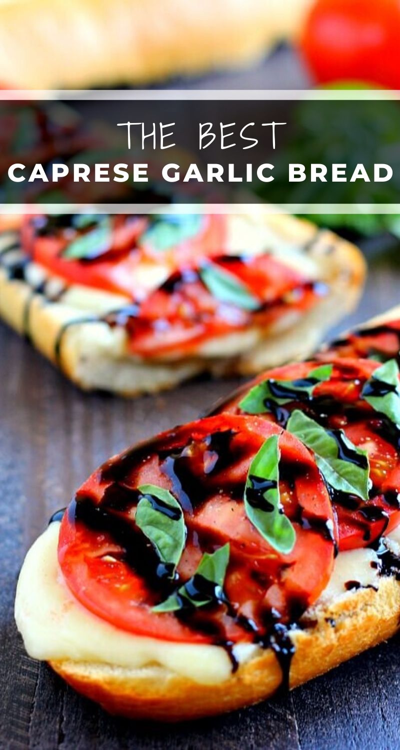 Toasted Caprese Garlic Bread - Pumpkin 'N Spice